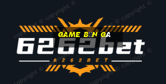 game bắn gà