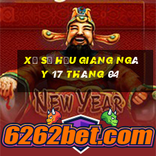 xổ số hậu giang ngày 17 tháng 04