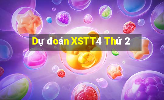 Dự đoán XSTT4 Thứ 2