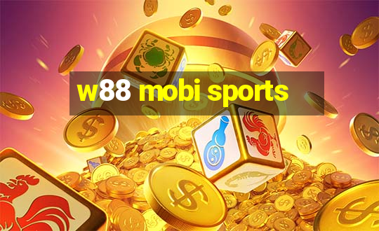 w88 mobi sports