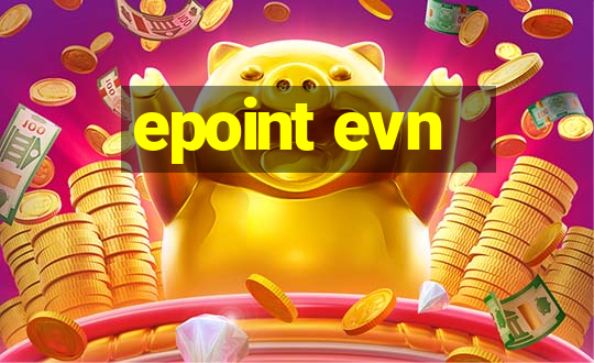 epoint evn