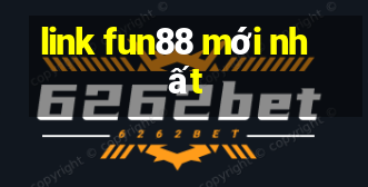 link fun88 mới nhất