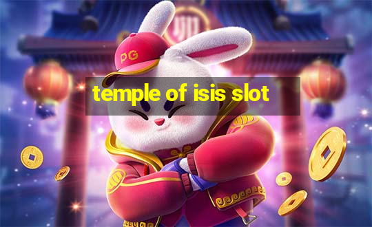 temple of isis slot