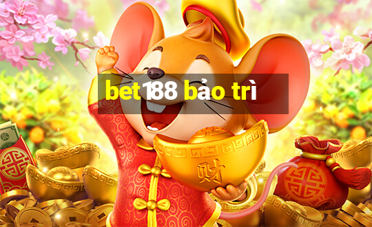 bet188 bảo trì