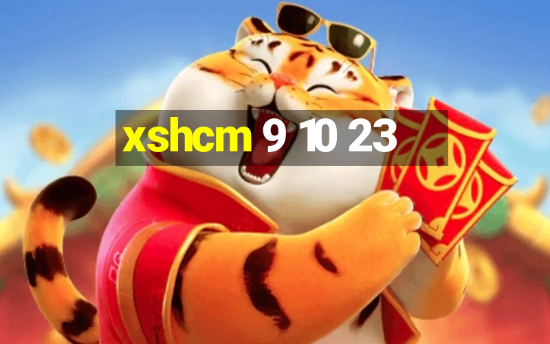 xshcm 9 10 23