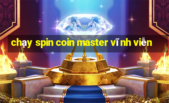 chạy spin coin master vĩnh viễn