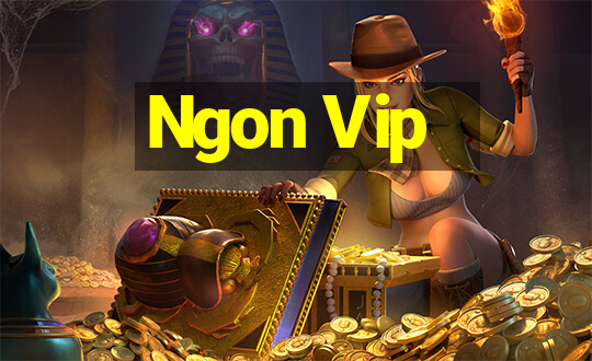 Ngon Vip