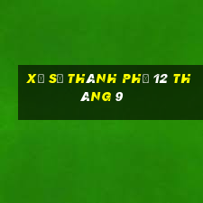 xổ số thành phố 12 tháng 9