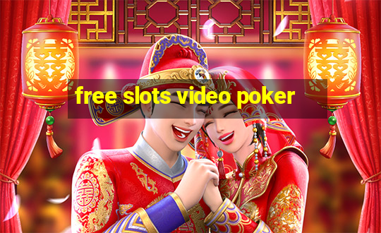 free slots video poker