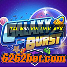 tai w88 vin link apk