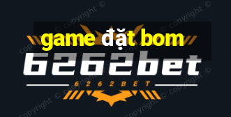 game đặt bom