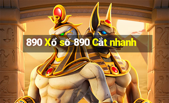 890 Xổ số 890 Cắt nhanh