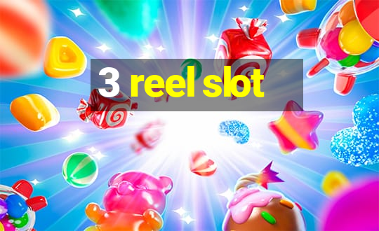 3 reel slot