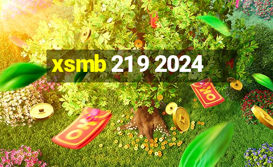 xsmb 21 9 2024