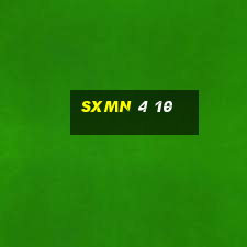 sxmn 4 10