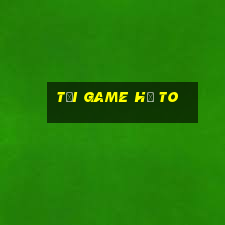 tải game hũ to