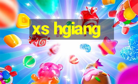 xs hgiang