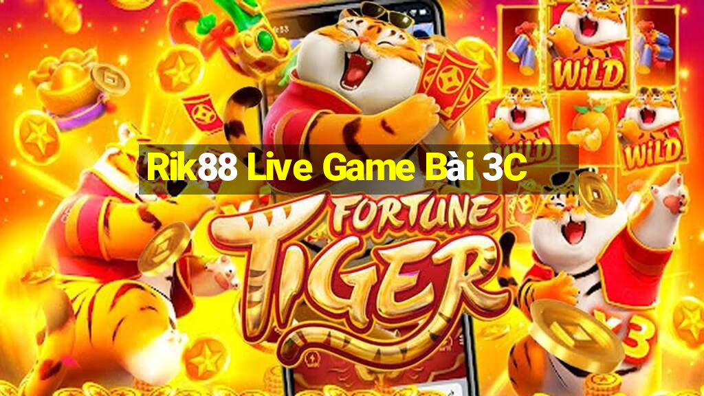 Rik88 Live Game Bài 3C