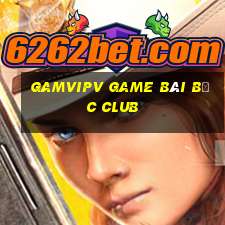 Gamvipv Game Bài Bốc Club