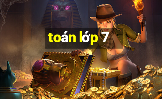 toán lớp 7