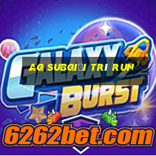 ag Subgiải trí Run