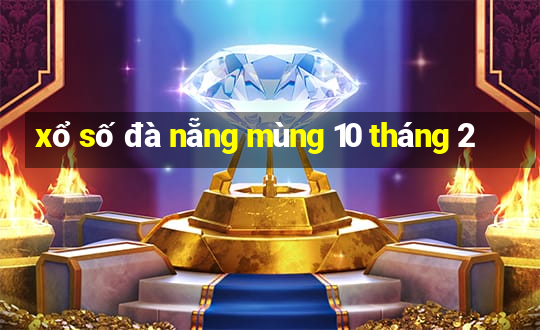 xổ số đà nẵng mùng 10 tháng 2