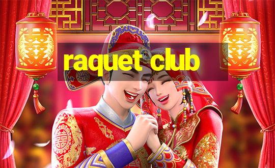 raquet club