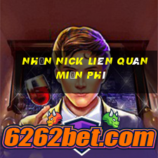 nhận nick liên quân miễn phí