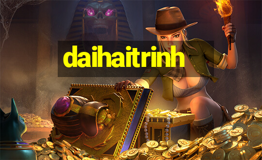 daihaitrinh