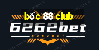 bốc 88 club