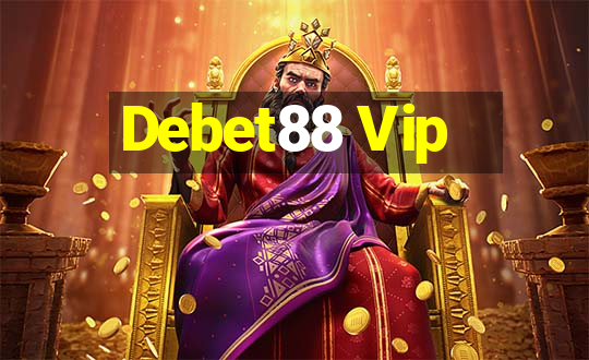 Debet88 Vip