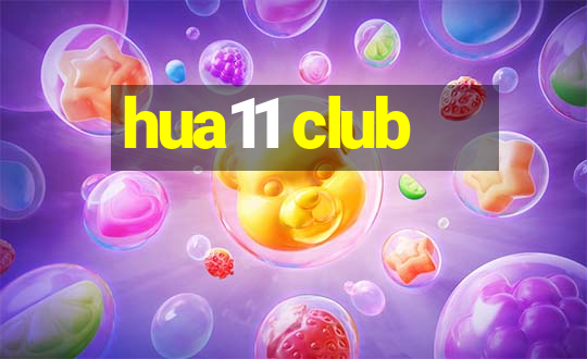 hua11 club