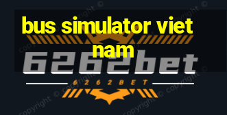 bus simulator vietnam