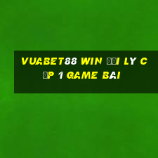 Vuabet88 Win Đại Lý Cấp 1 Game Bài