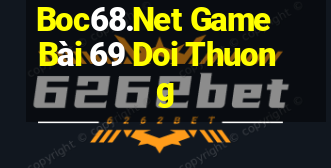 Boc68.Net Game Bài 69 Doi Thuong