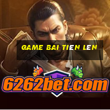 game bai tiên lên