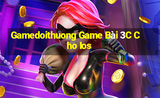 Gamedoithuong Game Bài 3C Cho Ios