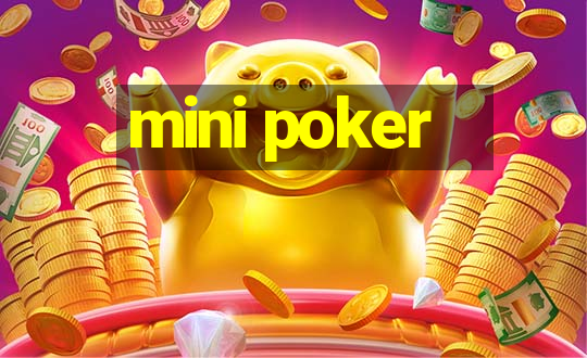 mini poker