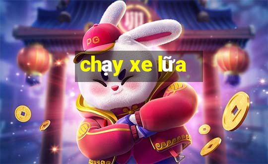 chạy xe lữa