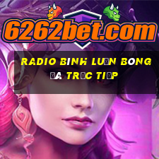 radio bình luận bóng đá trực tiếp