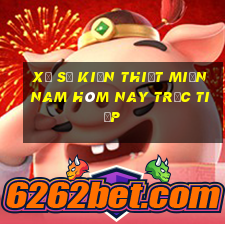 xổ số kiến thiết miền nam hôm nay trực tiếp