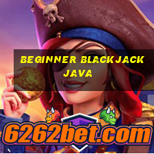 beginner blackjack java