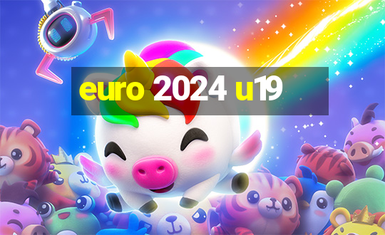 euro 2024 u19