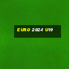 euro 2024 u19