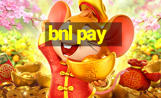 bnl pay