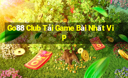 Go88 Club Tải Game Bài Nhất Vip