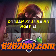 Dự Đoán Xổ Số hà nội ngày 18