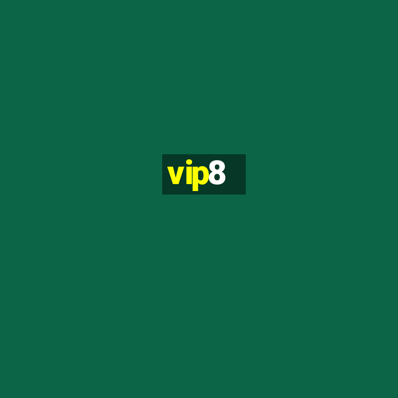 vip8