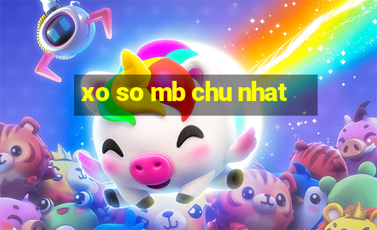 xo so mb chu nhat