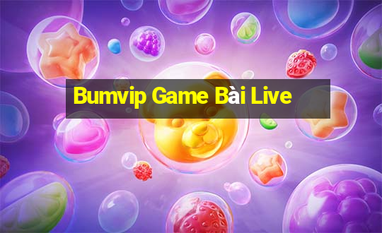 Bumvip Game Bài Live